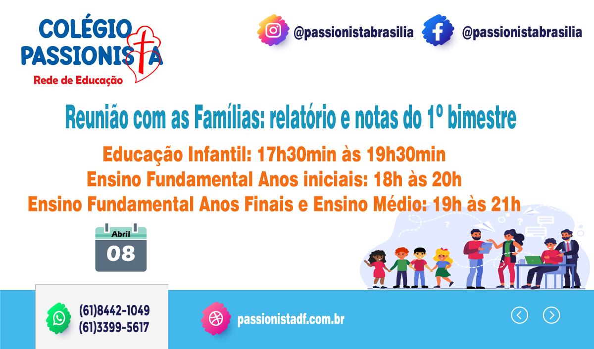 Reuni�o com as Fam�lias: 1� bimestre M�e da Santa Esperan�a