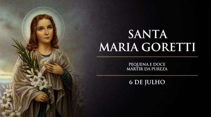 06/07 - Santa Maria Goretti M�e da Santa Esperan�a