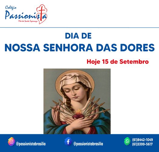 15/09 - Dia Nossa Senhora das Dores M�e da Santa Esperan�a