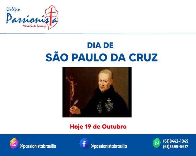 19/10 - Dia de S�o Paulo da Cruz M�e da Santa Esperan�a