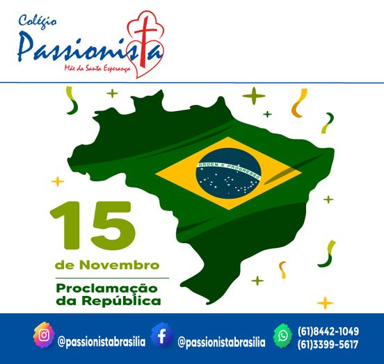 15/11 - Proclama��o da Rep�blica M�e da Santa Esperan�a